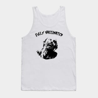 FULLY VACCINATED Tank Top